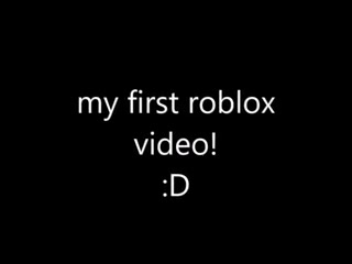 my first roblox video!